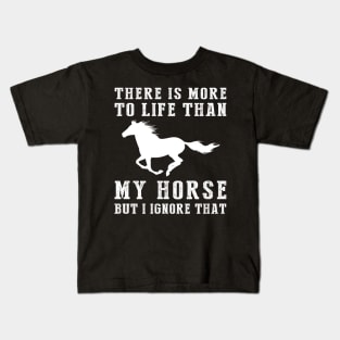 Horse Ignorance T-Shirt Kids T-Shirt